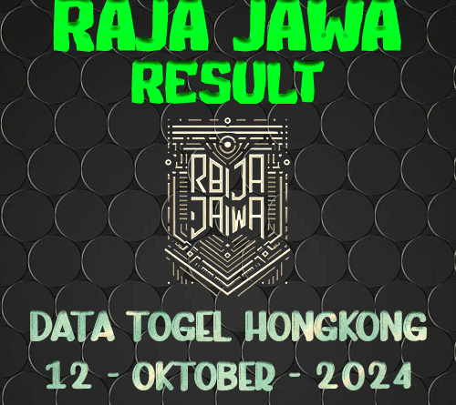 Data Result Hongkong Hari Ini dari Raja Jawa 12 Oktober 2024