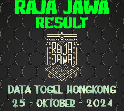 Data Result Hongkong Hari Ini dari Raja Jawa 25 Oktober 2024