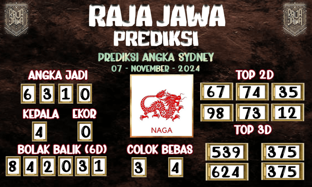 Prediksi Togel Sydney Terpilih Dari Raja Jawa 07 November 2024