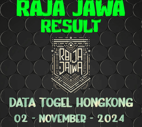 Data Result Hongkong Hari Ini dari Raja Jawa 02 November 2024